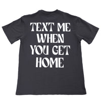 GRAY „TEXT ME“ T-SHIRT